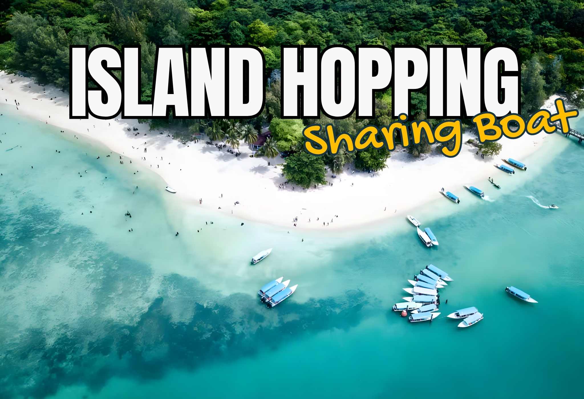 Island Hopping Sharing [3 hrs] with pickup and dropoff